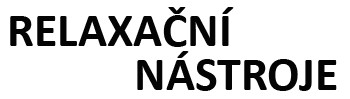 Relaxační nástroje